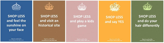 Shop Less and Live More Postcards - Example 1